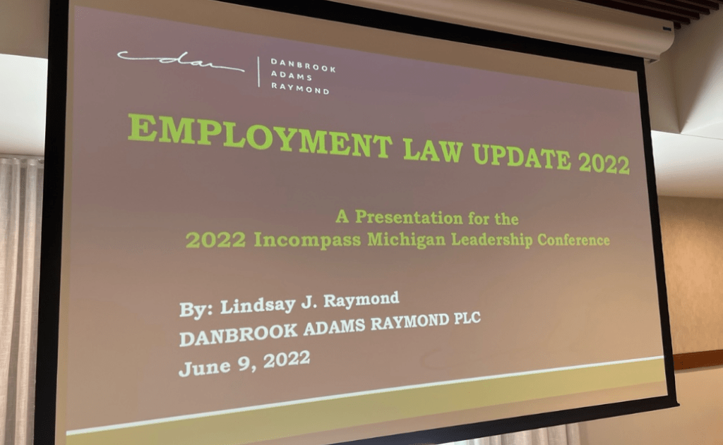 Labor Law Attorney, Lindsay Raymond Presents at Incompass Michigan Leadership Conference